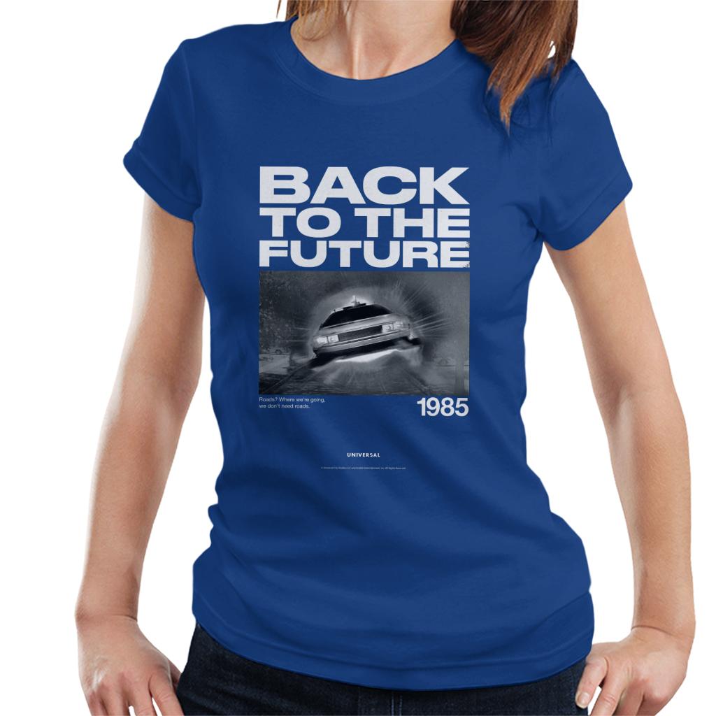 Back to the Future 1985 We Dont Need Roads Women's T-Shirt product image 4