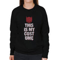 Batman Halloween This Is My Costume Women's Sweatshirt product image 1
